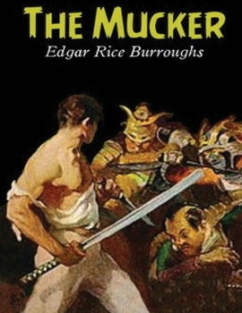 Paperback The Mucker (Annotated) Book