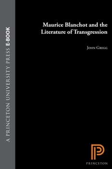 Hardcover Maurice Blanchot and the Literature of Transgression Book