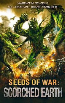 Scorched Earth - Book #2 of the Seeds of War