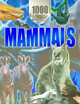 Mammals - Book  of the 1000 Things You Should Know About
