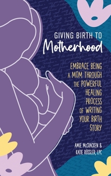 Paperback Giving Birth to Motherhood Book