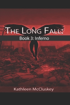 Paperback The Long Fall: Book 3 Inferno Book