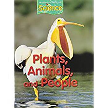 Hardcover Houghton Mifflin Science: Student Edition Grade 1 Module A: Plants, Animals, and People 2009 Book