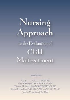 Paperback Nursing Approach to the Evaluation of Child Maltreatment Book