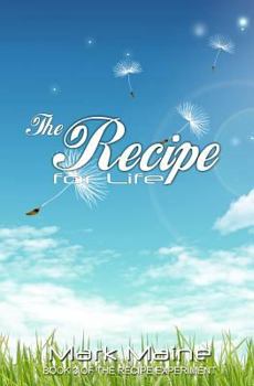 Paperback The Recipe for Life Book
