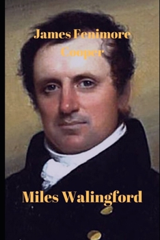 Miles Wallingford, Sequel to Afloat and Ashore - Book #2 of the Afloat and Ashore
