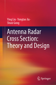 Hardcover Antenna Radar Cross Section: Theory and Design Book