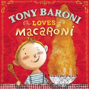 Hardcover Tony Baroni Loves Macaroni Book