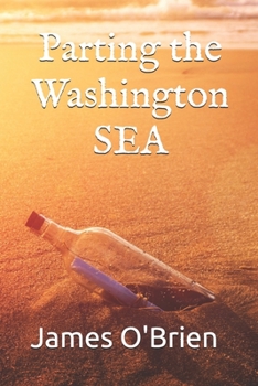 Paperback Parting the Washington Sea: A Guide to the Great Awakening Book