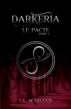 Paperback Darkeria, Le pacte [French] Book