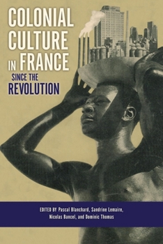 Hardcover Colonial Culture in France Since the Revolution Book