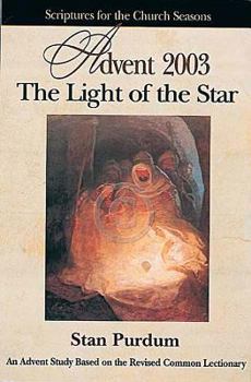 Paperback The Light of the Star Advent 2003 Student Book