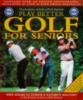 Hardcover PGA National: Play Better Golf for Seniors Book