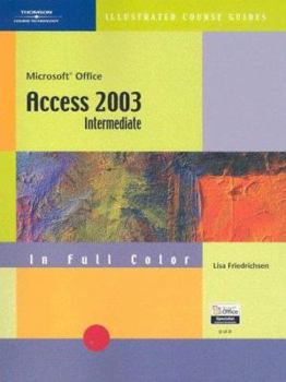 Spiral-bound Microsoft Office Access 2003 Intermediate [With CDROM] Book