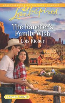 Mass Market Paperback The Rancher's Family Wish [Large Print] Book