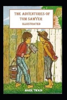 Paperback The Adventures of Tom Sawyer Illustrated Book
