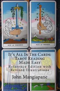 Paperback It's All In The Cards: Tarot Reading Made Easy: Reference Edition with Revised Illustrations Book