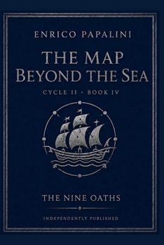 Paperback The Map Beyond the Sea: Book IV of The Nine Oaths Book