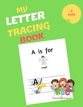 Paperback My Letter Tracing Book: 3+ Ages Book