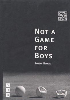 Paperback Not a Game for Boys (An Instant Playscript) Book