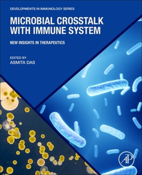 Paperback Microbial CrossTalk with Immune System: New Insights in Therapeutics Book