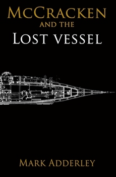 McCracken and the Lost Vessel - Book #8 of the McCracken