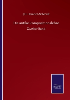 Paperback Die antike Compositionslehre: Zweiter Band [German] Book