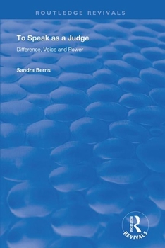Paperback To Speak as a Judge: Difference, Voice and Power Book