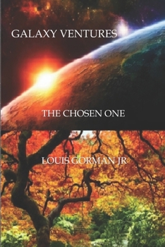 Paperback Galaxy Ventures: The Chosen One Book