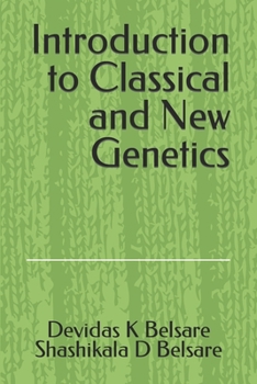 Paperback Introduction to Classical and New Genetics Book