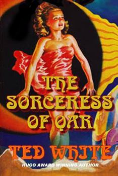 The Sorceress of Qar (Qanar series, Book 2) - Book #2 of the Qanar/The Quest of the Wolf