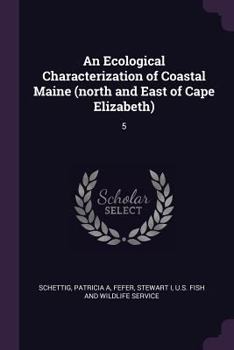 An Ecological Characterization of Coastal Maine (North and East of Cape Elizabeth): 5