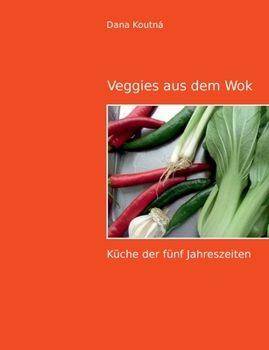 Paperback Veggies aus dem Wok: Küche der fünf Jahreszeiten [German] Book