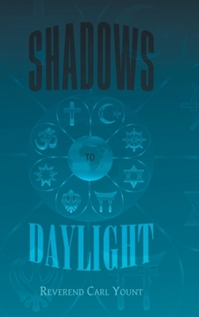 Hardcover Shadows To Daylight Book