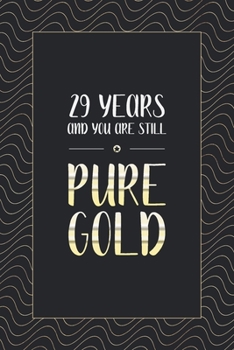 Paperback 29th Birthday Notebook: Lined Journal / Notebook - Stylish 29th Birthday Gift - Fun And Practical Alternative to a Card - Funny 29 yr Old Gift Book