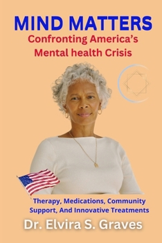 Paperback Mind Matters: Confronting America's Mental Health Crisis Book
