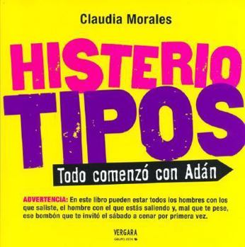 Paperback Histeriotipos (Spanish Edition) [Spanish] Book