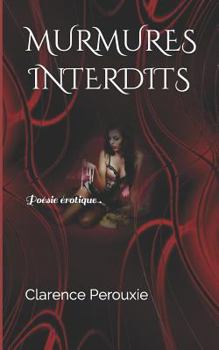 Paperback Murmures Interdits: Poésie Érotique [French] Book