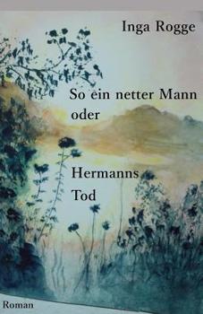 Paperback So ein netter Mann oder Hermanns Tod [German] Book