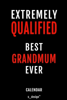 Calendar for Grandmums / Grandmum: Everlasting Calendar / Diary / Journal (365 Days / 3 Days per Page) for notes, journal writing, event planner, quotes & personal memories