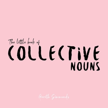 Paperback The Little Book of Collective Nouns Book