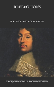 Paperback Reflections: Sentences and Moral Maxims Book