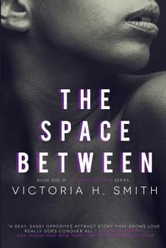 The Space Between - Book #1 of the Space