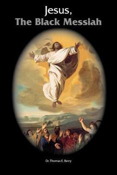 Paperback Jesus, The Black Messiah Book