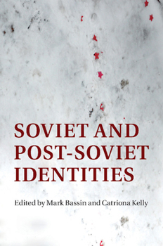 Paperback Soviet and Post-Soviet Identities Book