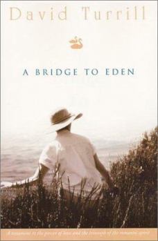 Paperback A Bridge to Eden Book