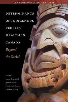 Paperback Determinants of Indigenous Peoples' Health in Canada Book