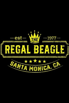 Paperback est the 1977 regal beagle santa monica, ca: The Regal Beagle Funny Beagle Journal/Notebook Blank Lined Ruled 6x9 100 Pages Book