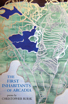 Paperback The First Inhabitants of Arcadia Book