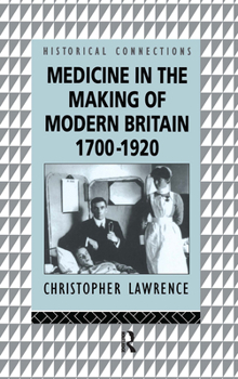 Hardcover Medicine in the Making of Modern Britain Book